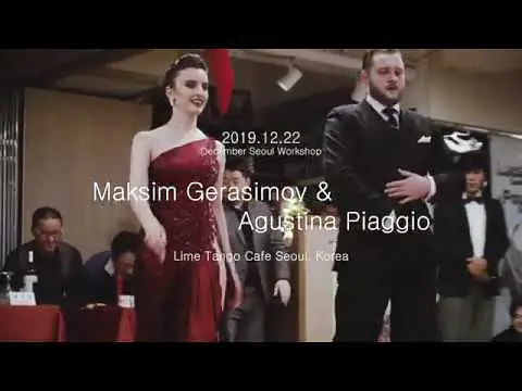 Video thumbnail for [ Tango] 2019.12.22 - Maksim Gerasimov & Agustina Piaggio - Show No.3